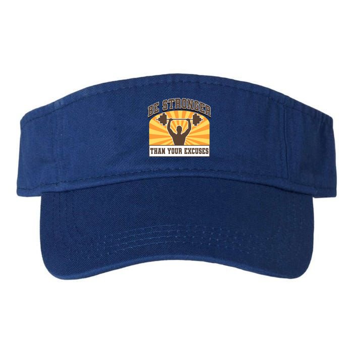 Be Stronger Than Your Excuse Cute Gift Valucap Bio-Washed Visor