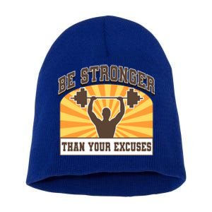 Be Stronger Than Your Excuse Cute Gift Short Acrylic Beanie