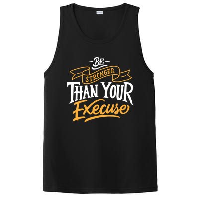 Be Stronger Than Your Excuse Gift PosiCharge Competitor Tank