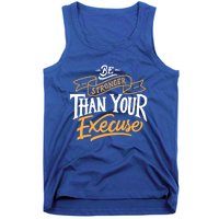 Be Stronger Than Your Excuse Gift Tank Top