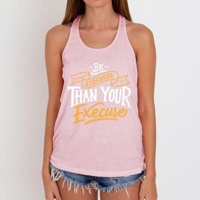 Be Stronger Than Your Excuse Gift Women's Knotted Racerback Tank