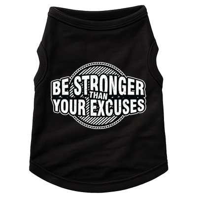 Be Stronger Than Your Excuse Gym Exercise Workout Fitness Meaningful Gift Doggie Tank