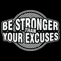 Be Stronger Than Your Excuse Gym Exercise Workout Fitness Meaningful Gift Cooling Performance Crew T-Shirt