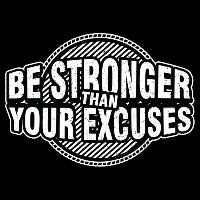 Be Stronger Than Your Excuse Gym Exercise Workout Fitness Meaningful Gift Cooling Performance Crew T-Shirt