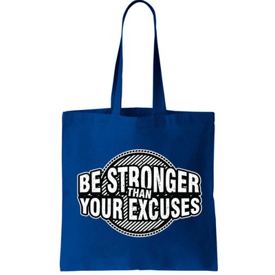 Be Stronger Than Your Excuse Gym Exercise Workout Fitness Meaningful Gift Bag