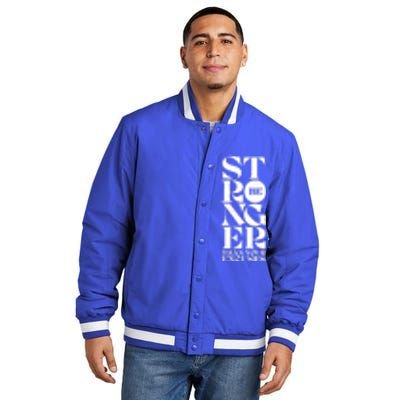 Be Stronger Than Your Excuses Motivational Typography Gift Insulated Varsity Jacket