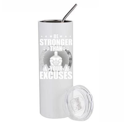 Be Stronger Than Your Excuses Bodybuilding Weightlifting Gift Stainless Steel Tumbler