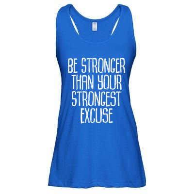 Be Stronger Than Your Strongest Excuse Motivational Sayings Gift Ladies Essential Flowy Tank