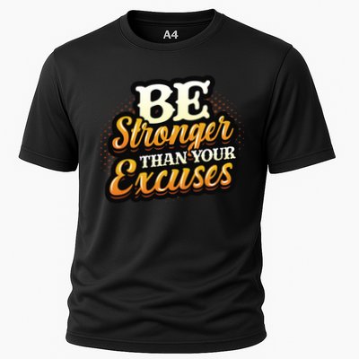 Be Stronger Than Your Excuses Fitness Cool Gift Performance Shirt