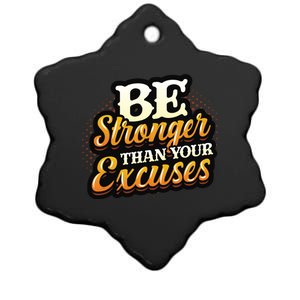 Be Stronger Than Your Excuses Fitness Cool Gift Ceramic Star Ornament