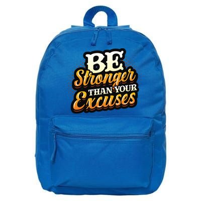 Be Stronger Than Your Excuses Fitness Cool Gift 16 in Basic Backpack