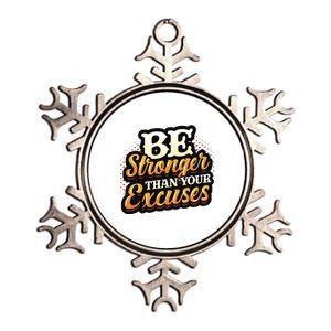 Be Stronger Than Your Excuses Fitness Cool Gift Metallic Star Ornament