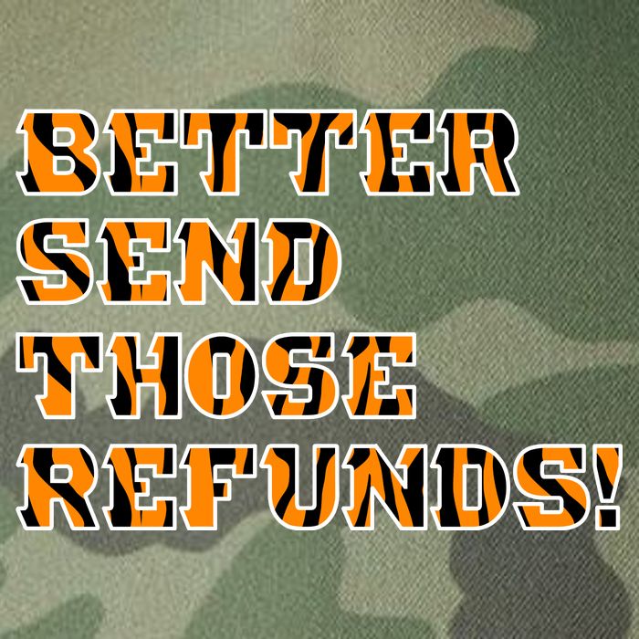 Better Send Those Refunds Cincinnati Funny Football Fan Legacy Tie Dye Trucker Hat