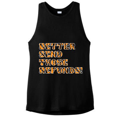 Better Send Those Refunds Cincinnati Funny Football Fan Ladies PosiCharge Tri-Blend Wicking Tank