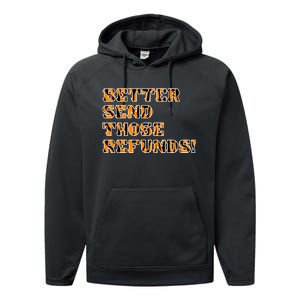 Better Send Those Refunds Cincinnati Funny Football Fan Performance Fleece Hoodie