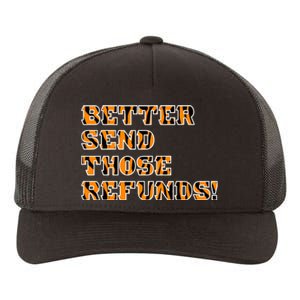 Better Send Those Refunds Cincinnati Funny Football Fan Yupoong Adult 5-Panel Trucker Hat