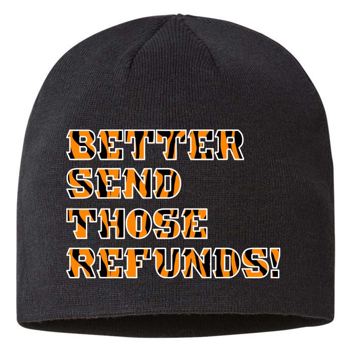 Better Send Those Refunds Cincinnati Funny Football Fan Sustainable Beanie