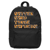 Better Send Those Refunds Cincinnati Funny Football Fan 16 in Basic Backpack