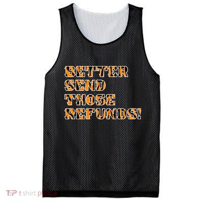 Better Send Those Refunds Cincinnati Funny Football Fan Mesh Reversible Basketball Jersey Tank