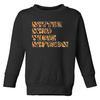 Better Send Those Refunds Cincinnati Funny Football Fan Toddler Sweatshirt