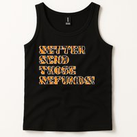 Better Send Those Refunds Cincinnati Funny Football Fan Tank Top