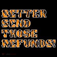Better Send Those Refunds Cincinnati Funny Football Fan Toddler T-Shirt