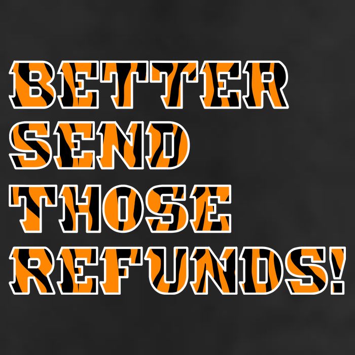 Better Send Those Refunds Cincinnati Funny Football Fan Microfiber Hand Towel
