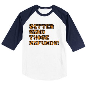 Better Send Those Refunds Cincinnati Funny Football Fan Baseball Sleeve Shirt