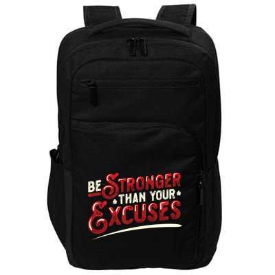 Be Stronger Than Your Excuses Fitness Gift Impact Tech Backpack