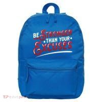 Be Stronger Than Your Excuses Fitness Gift 16 in Basic Backpack