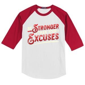 Be Stronger Than Your Excuses Fitness Gift Kids Colorblock Raglan Jersey