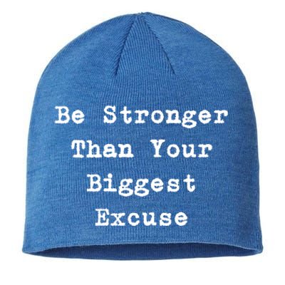 Be Stronger Than Your Biggest Excuse Gift Sustainable Beanie