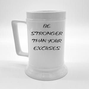 Be Stronger Than Your Excuses Fitness Workout Quote Gift Beer Stein