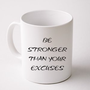 Be Stronger Than Your Excuses Fitness Workout Quote Gift Coffee Mug