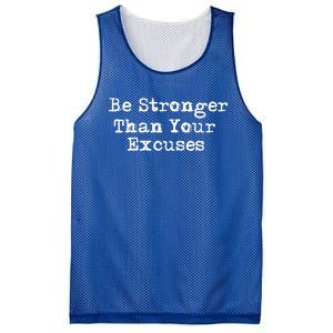 Be Stronger Than Your Excuses Cool Gift Mesh Reversible Basketball Jersey Tank