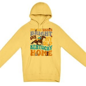 Back Side The Sun Shines Bright On My Old Ky Home Premium Pullover Hoodie