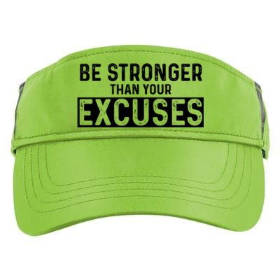 Be Stronger Than Excuses Quote Text Gift Adult Drive Performance Visor