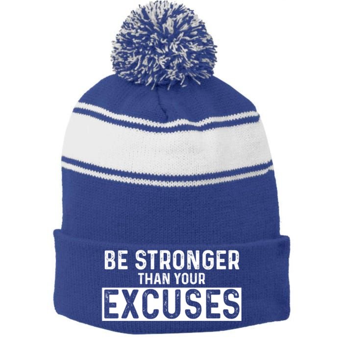 Be Stronger Than Excuses Quote Text Gift Stripe Pom Pom Beanie