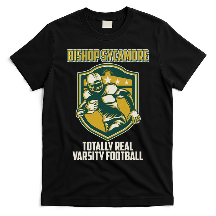 Bishop Sycamore Totally Real Varsity Football T-Shirt