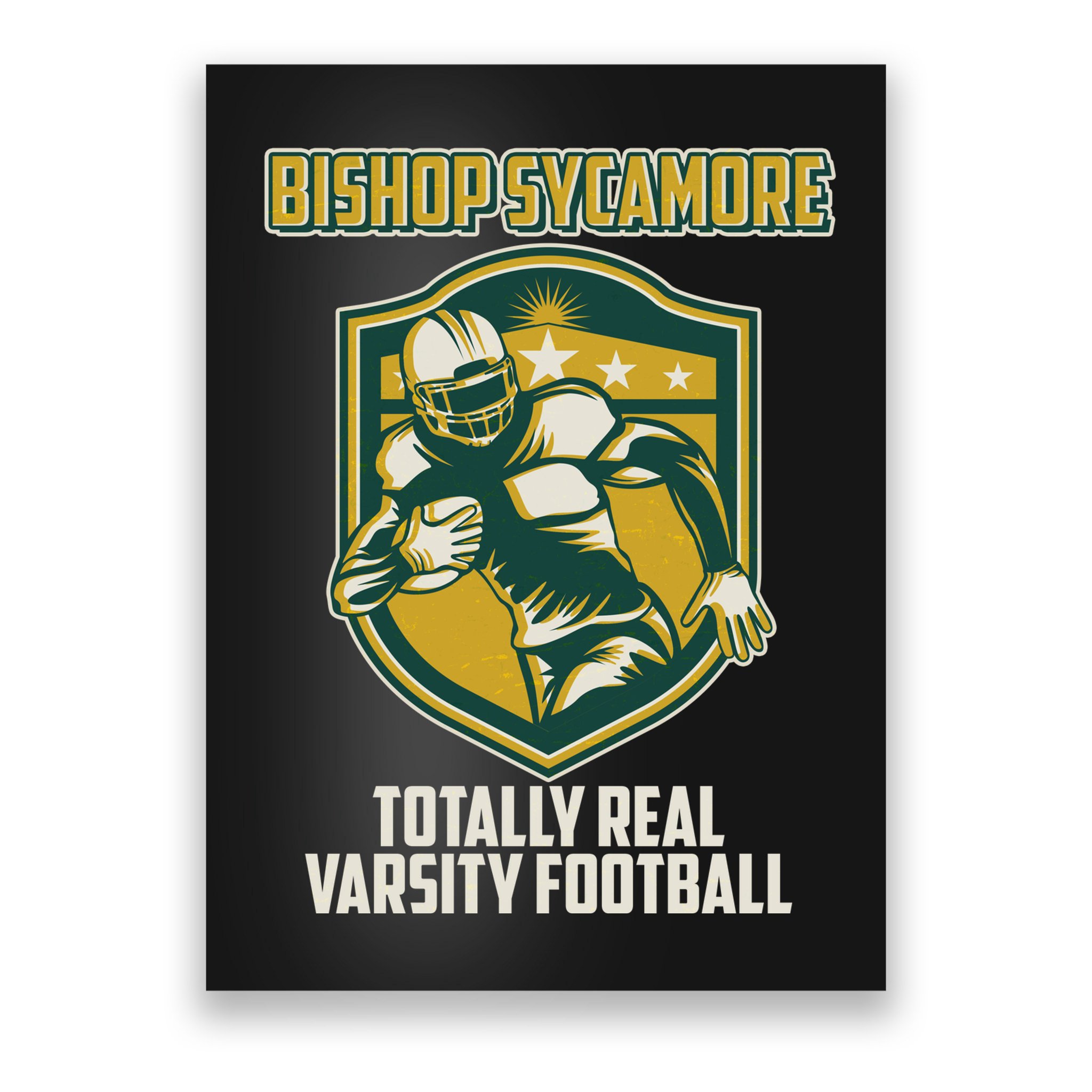 Bishop Sycamore Totally Real Varsity Football Poster