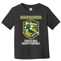 Bishop Sycamore Totally Real Varsity Football Toddler T-Shirt