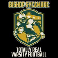 Bishop Sycamore Totally Real Varsity Football Toddler T-Shirt