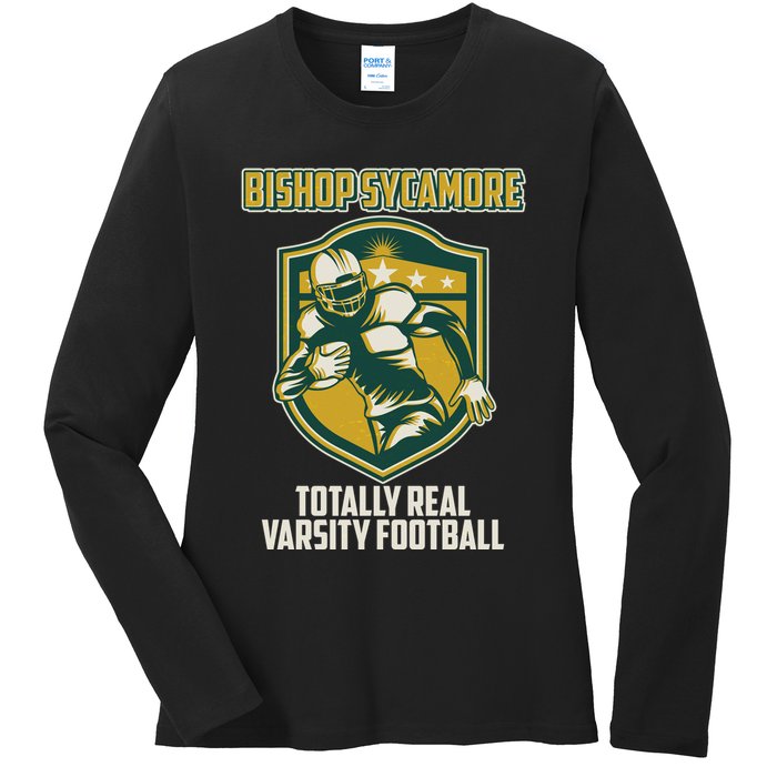 Bishop Sycamore Totally Real Varsity Football Ladies Long Sleeve Shirt