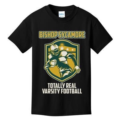 Bishop Sycamore Totally Real Varsity Football Kids T-Shirt