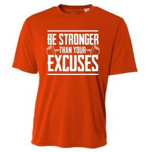 Be Stronger Than Your Excuses Gym Motivation Gift Cooling Performance Crew T-Shirt