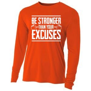 Be Stronger Than Your Excuses Gym Motivation Gift Cooling Performance Long Sleeve Crew