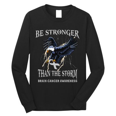 Be Stronger Than The Storm Brain Cancer Awareness Long Sleeve Shirt