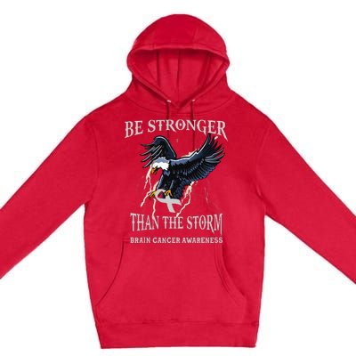 Be Stronger Than The Storm Brain Cancer Awareness Premium Pullover Hoodie