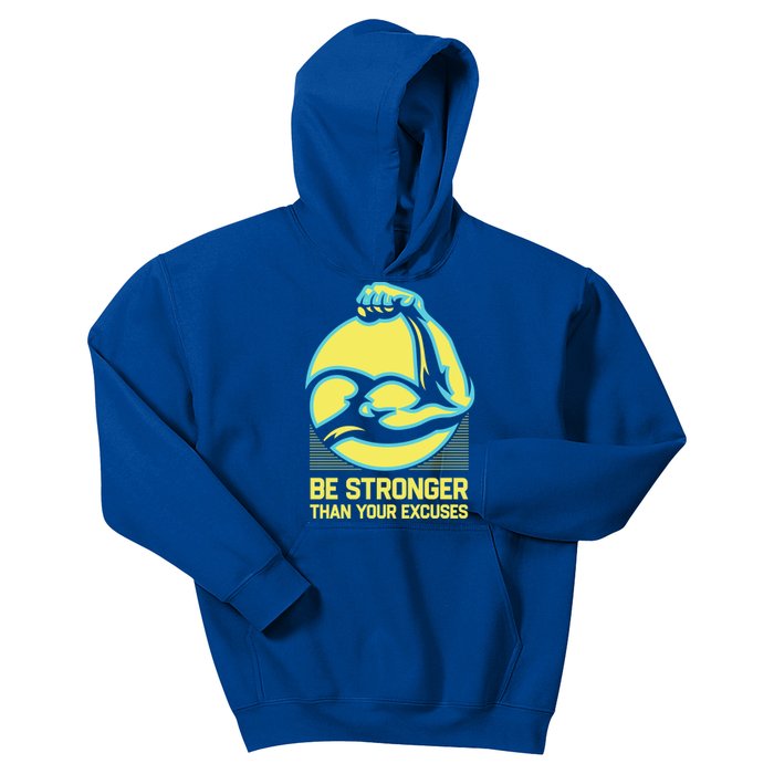 Be Stronger Than Your Excuses Workout Motivational Quote Gym Gift Kids Hoodie