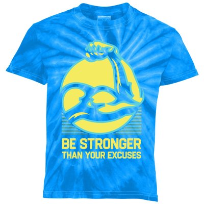 Be Stronger Than Your Excuses Workout Motivational Quote Gym Gift Kids Tie-Dye T-Shirt